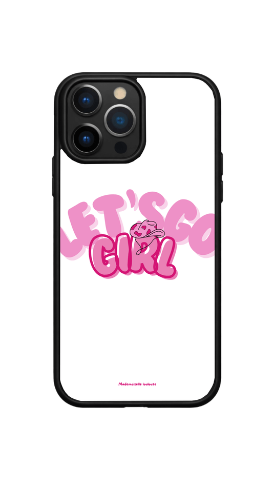 Coque inscription "let's go girl"